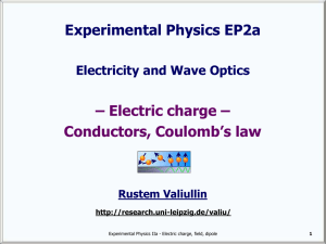 Experimental Physics EP2a – Electric charge – Conductors