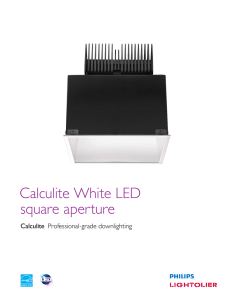 Calculite White LED square aperture