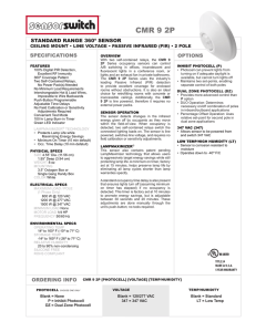 CMR 9 2P Line Voltage 2 Pole Standard Range 360 Sensor