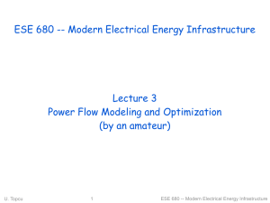 ESE 680 -- Modern Electrical Energy Infrastructure Lecture 3 Power