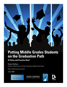 Putting Middle Grades Students on the Graduation Path: A
