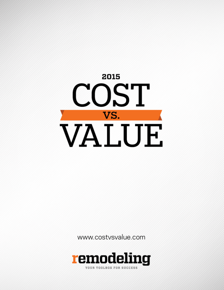 2015 Cost vs. Value Report