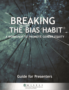 Breaking the Bias Habit - WISELI - University of Wisconsin–Madison