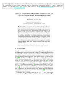 Parallel versus Serial Classifier Combination for