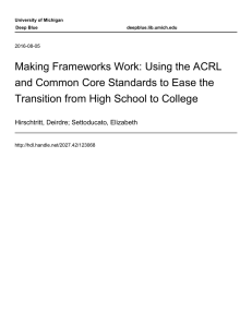Making Frameworks Work: Using the ACRL and Common Core