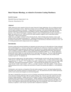 Basic Polymer Rheology, as related to Extrusion Coating