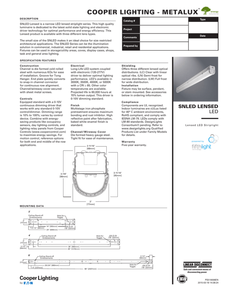 Cooper Metalux SNLED Striplight Emergency