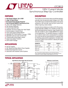LTC3813 - 100V Current Mode Synchronous Step
