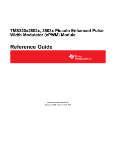 TMS320x2802x, 2803x Piccolo Enhanced Pulse Width Modulator