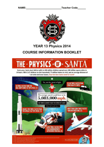YEAR 13 Physics 2014 COURSE INFORMATION BOOKLET