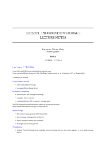 EECS 221: INFORMATION STORAGE LECTURE NOTES