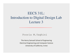 EECS 31L: Introduction to Digital Design Lab Lecture 3