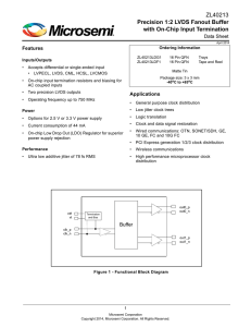 ZL40213 - Precision 1:2 LVDS Fanout Buffer with On