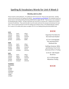 Click here for current spelling and vocabulary lists.