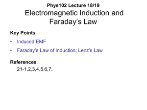 Electromagnetic Induction and Faraday`s Law