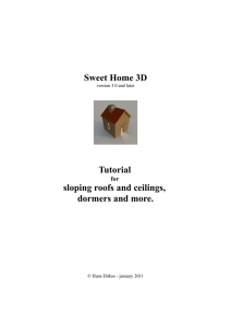 Tutorial for sloping ceilings, roofs, dormers and