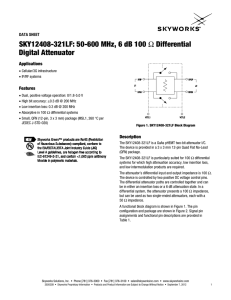 SKY12408-321LF 50-600 MHz, 6 dB 100 Ohm Differential Digital