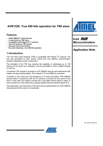 AVR1320: True 400 kHz operation for TWI slave