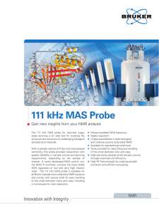 111 kHz MAS Probe