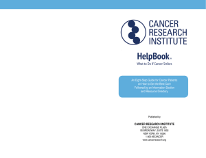 Cancer Research Institute HelpBook: What to Do If Cancer Strikes