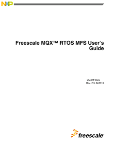 Freescale MQX RTOS MFS User`s Guide