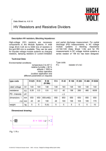 HV Resistors and Resistive Dividers