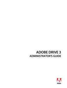 Adobe Drive 3 Administrator`s Guide
