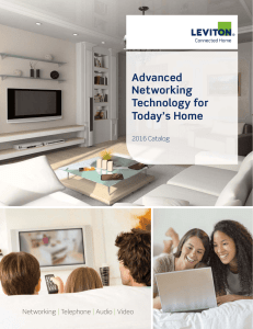 Advanced Networking Technology for Today`s Home