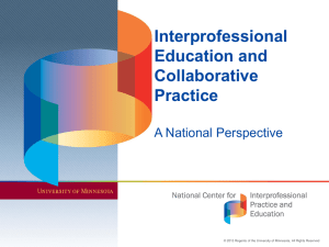 Interprofessional Education and Collaborative Practice