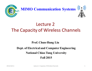 Lecture 2 The Capacity of Wireless Channels