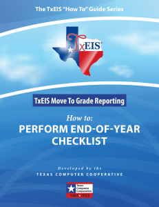 TxEIS Move To Grade Reporting - Perform the End-of