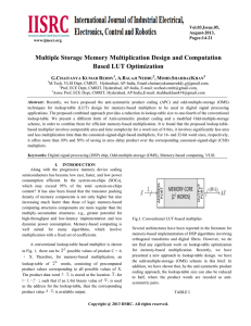 Multiple Storage Memory Multiplication Design and