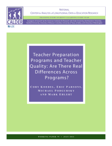 Teacher Preparation Programs and Teacher Quality: Are There Real