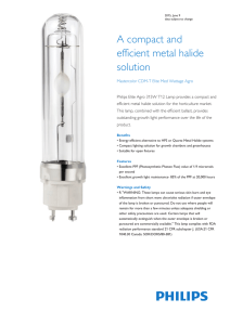 A compact and efficient metal halide solution