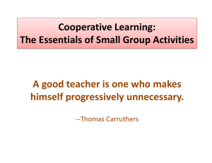 Cooperative Learning: The Essentials of Small