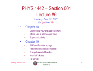 PHYS 1442 – Section 001 Lecture #6