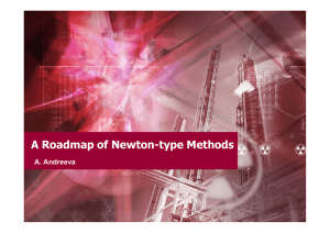 A Roadmap of Newton type Methods A Roadmap of Newton