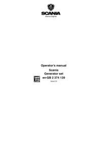 Generator set en-GB 2 374 139 Operator`s manual Scania