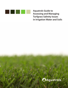 Aquatrols Guide to Assessing and Managing Turfgrass Salinity