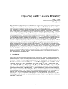 Exploring Watts` Cascade Boundary