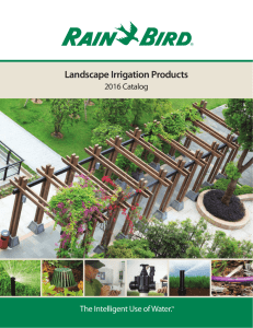 2016 Rain Bird Landscape Irrigation Products Catalog