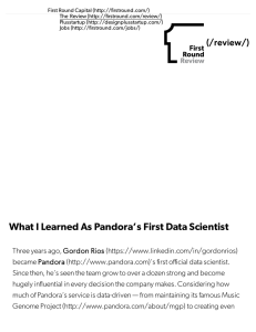 What I Learned As Pandora`s First Data Scientist