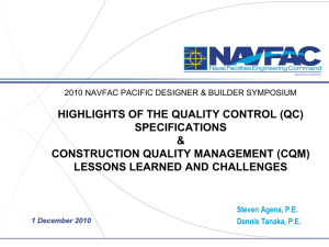 HIGHLIGHTS OF THE QUALITY CONTROL (QC) SPECIFICATIONS