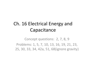 Chapter 16, Electric Potential, Capacitance