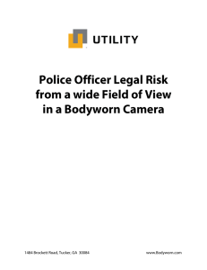 Police Officer Legal Risk from a wide Field of View in a