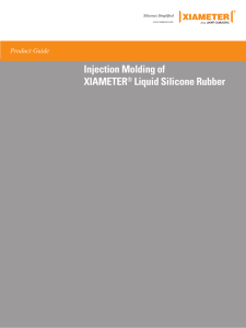 Injection Molding of XIAMETER®Liquid Silicone Rubber