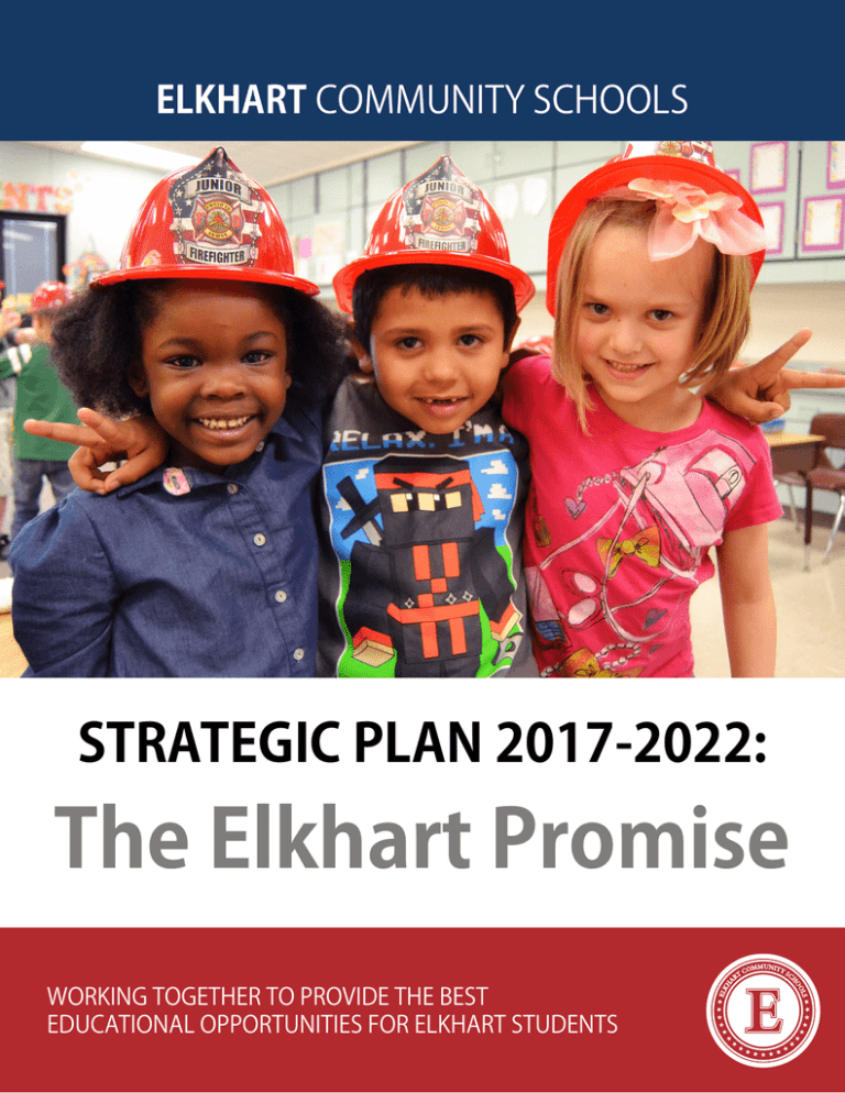 The Elkhart Promise Elkhart Community Schools