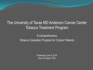The University of Texas MD Anderson Cancer Center Tobacco