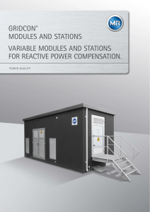 Variable modules and stations for reactive power compensation.