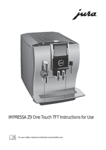 IMPRESSA Z9 One Touch TFT Instructions for Use